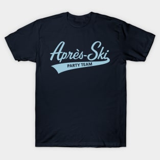 Après-Ski – Party Team (Lettering / Apres Ski / Sky-Blue) T-Shirt